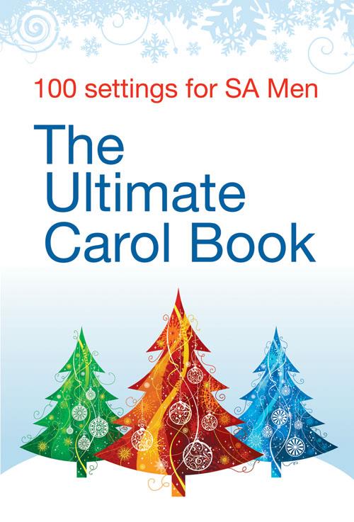 The Ultimate Carol Book SA Men